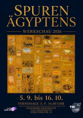 Plakat_Werksschau_Spuren Ägyptens, © Tageswerk Plakat_Werksschau_Spuren Ägyptens, © Tageswerk
