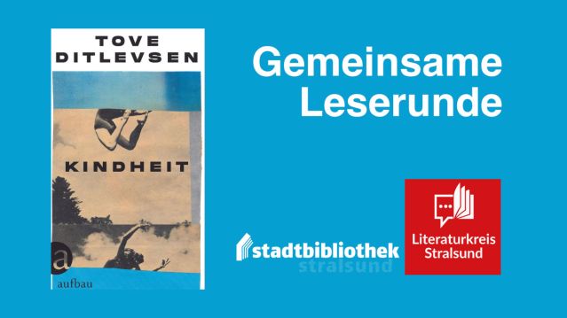 Tove Ditlevsen zum 50. Todestag: Literaturkreis Stralsund liest "Kindheit", © Literaturkreis Stralsund Tove Ditlevsen zum 50. Todestag: Literaturkreis Stralsund liest "Kindheit", © Literaturkreis Stralsund