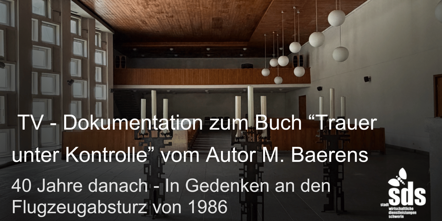Film- und Buchvorstellung - Der Flugzeugabsturz von 1986_v03, © sds Film- und Buchvorstellung - Der Flugzeugabsturz von 1986_v03, © sds