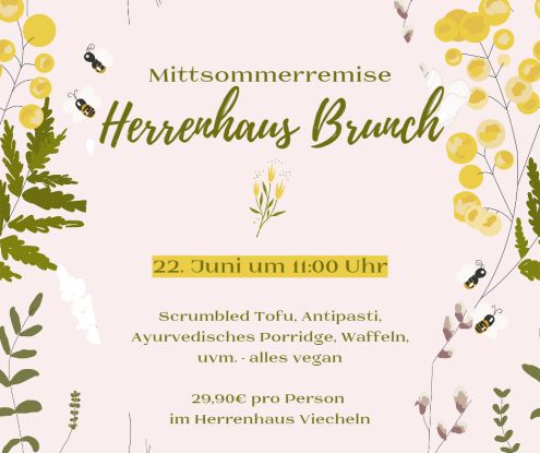Anmeldung: mail@herrenhaus-viecheln.com, © Herrenhaus Vielcheln Anmeldung: mail@herrenhaus-viecheln.com, © Herrenhaus Vielcheln