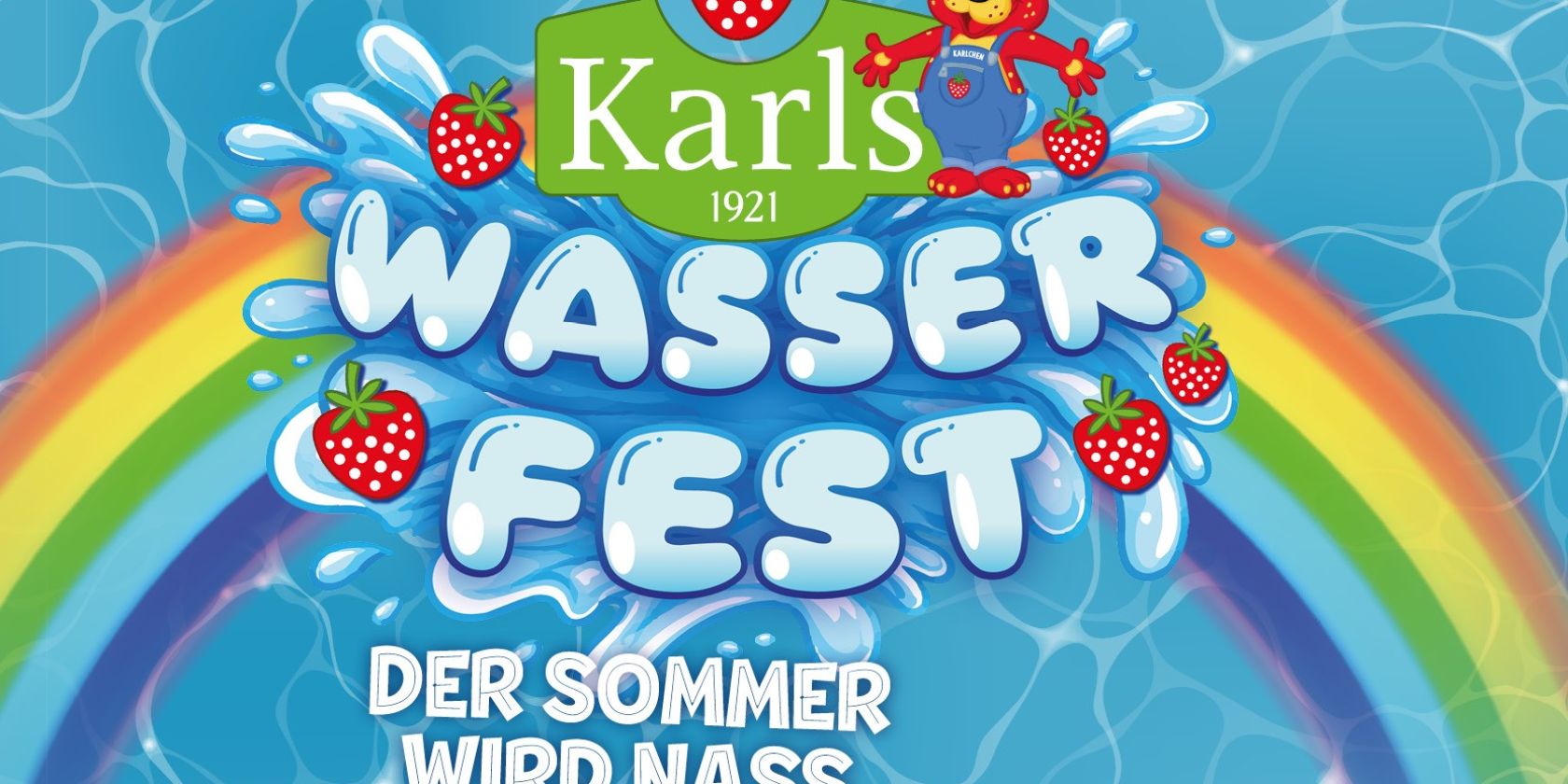 wassrfest20262, © Karls Markt OHG wassrfest20262, © Karls Markt OHG