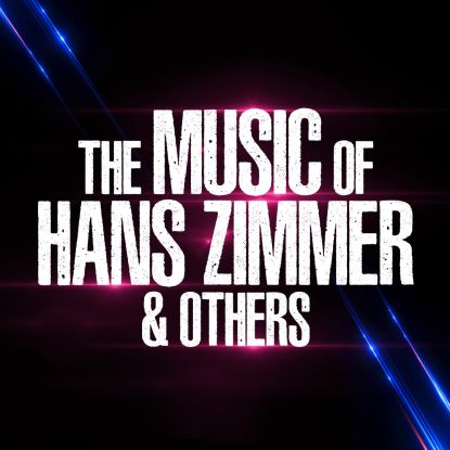 The Music of Hans Zimmer & Others, © Star Entertainment