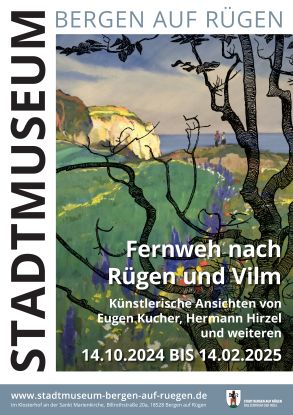 Plakat Sonderausstellung "Fernweh nach Rügen und Vilm", © Stadtmuseum Bergen auf Rügen/Stadt Bergen auf Rügen