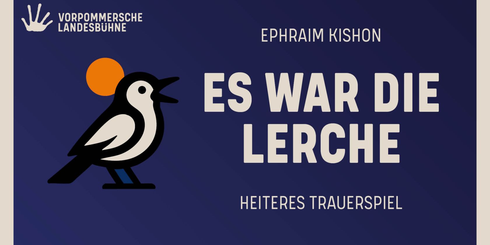 Es war die Lerche, &copy; Vorpommersche Landesb&uuml;hne