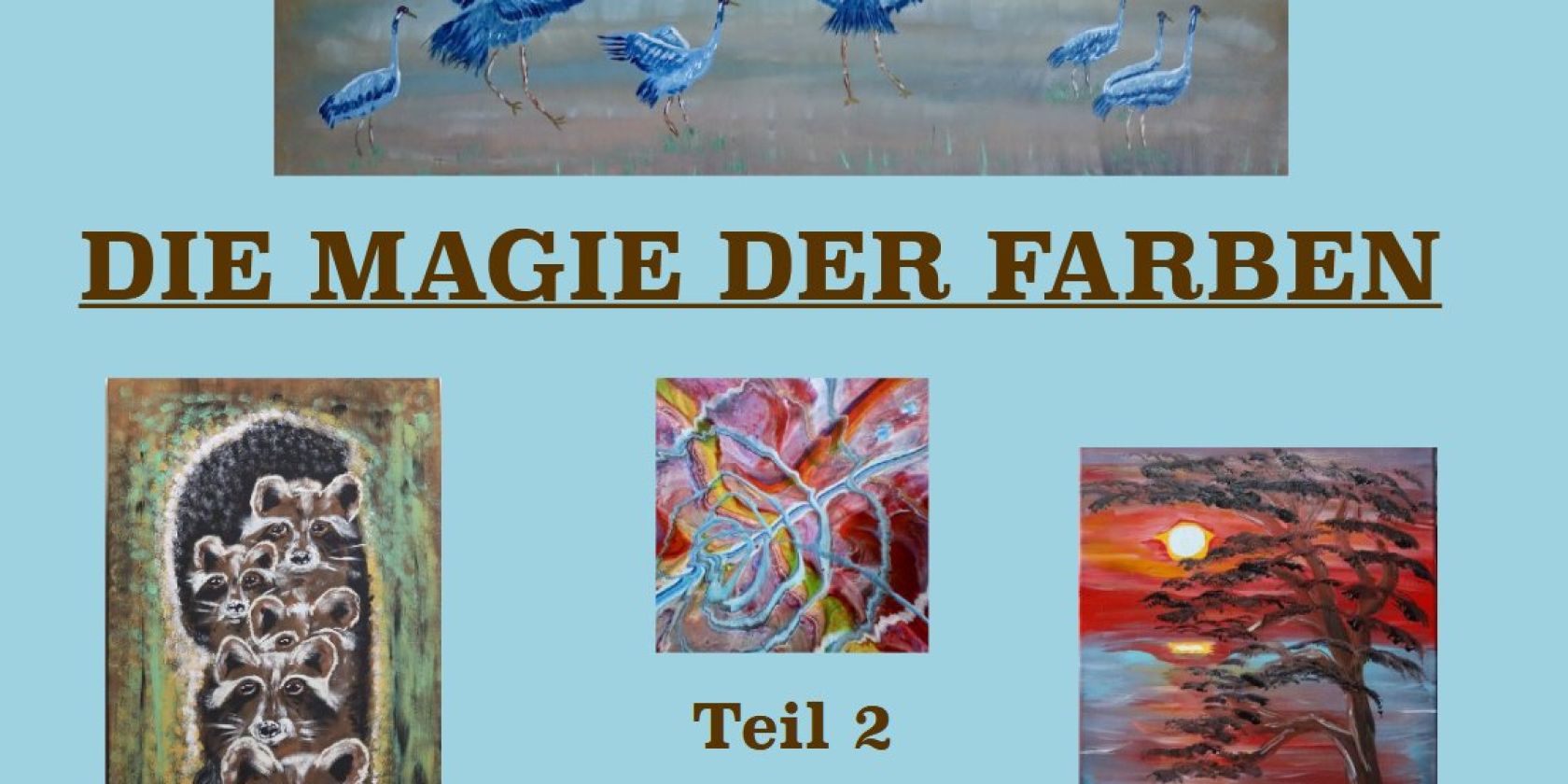 Ausstellung "Magie der Farben", © Wolfgang Hube