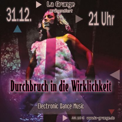 2024-12-31-durchbruch_in_die_Wirklichkeit, © La Grange