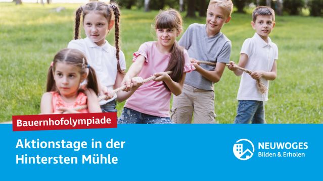 Aktionstag Bauernhofolympiade, &copy; NEUWOGES