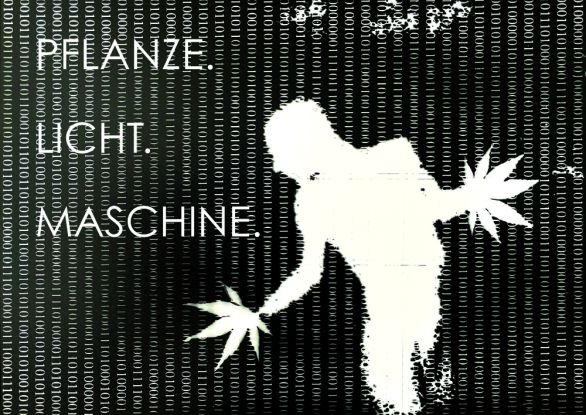 PFLANZE. LICHT. MASCHINE