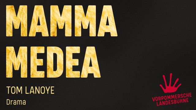 Mamma Medea, © Vorpommersche Landesbühne