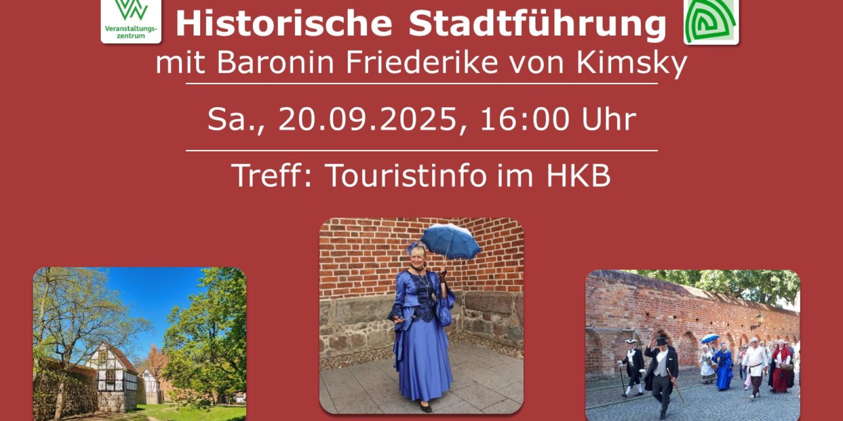 Historische Stadtführung mit Baronin von Kimsky, © VZN
