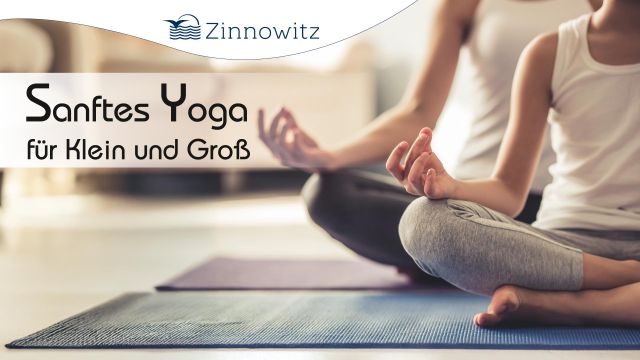 Sanftes Yoga f&uuml;r Klein und Gro&szlig;, &copy; Sanftes Yoga f&uuml;r Klein und Gro&szlig; Zinnowitz