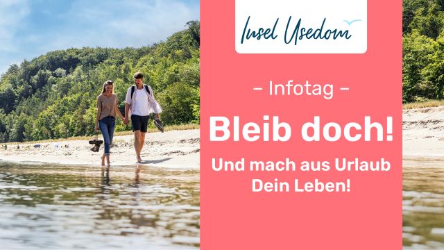 Infotag &bdquo;Bleib doch! &ndash; Und mach aus Urlaub Dein Leben!&ldquo;, &copy; Web.jpg