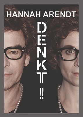 Denkt! Hannah Arendt
