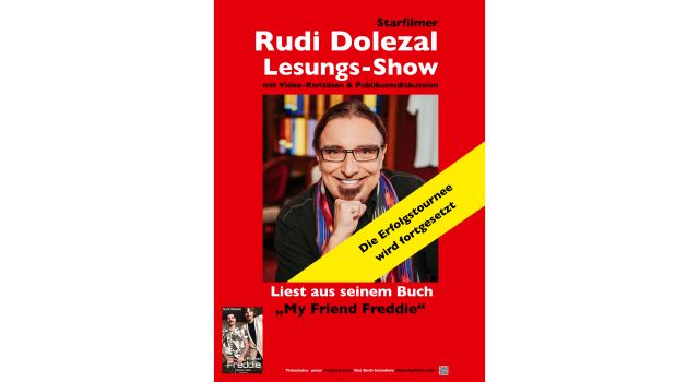 Rudi Dolezal: »My Friend Freddie« – Das Freddie Mercury Erlebnis, © Plakat bereitgestellt: Rudi Dolezal / rudisworld.com