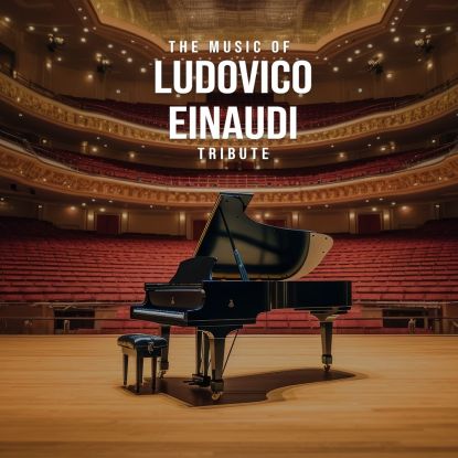 The Music of Ludovico Einaudi: Tribute-Klavierkonzert, &copy; The Music of Ludovico Einaudi: Tribute-Klavierkonzert