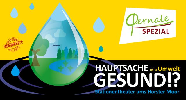 OPERNALE 2026: Hauptsache gesund!? Teil 3: UMWELT
