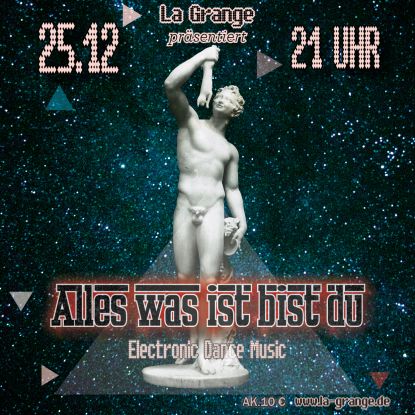 2024-12-25-Alles_was_ist_bist_du, © La Grange