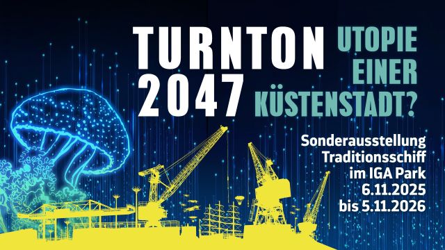 Turnton 2047, &copy; Schifffahrtsmuseum Rostock