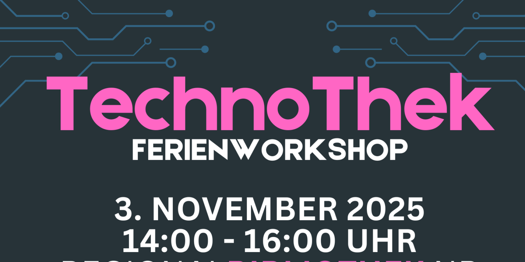 Plakat_TEchnoThek_3.11.2025, © RB NB